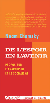 De l'espoir en l'avenir. entretiens sur l'anarchisme et le socialisme par Noam Chomsky