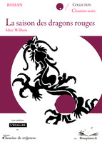 La saison des dragons rouges par Marc Wilhem
