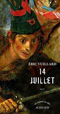 14 Juillet par ric Vuillard