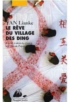 Le rve du village des Ding par Lianke Yan