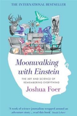 Moonwalking with Einstein par Joshua Foer