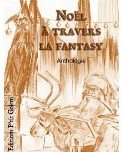 Nol  travers la Fantasy par Editions P'tit Golem