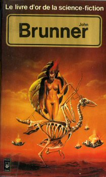 Le livre d'or de la science-fiction : John Brunner  par John Brunner