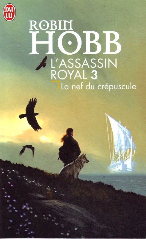 L'Assassin royal, tome 3 : La Nef du crpuscule par Robin Hobb