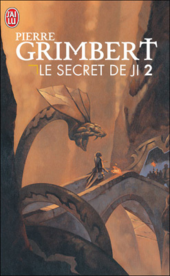 Le Secret de Ji, Tome 2 : Le serment orphelin  par Pierre Grimbert