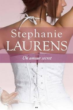 Cynster, tome 5 : Un amour secret par Stephanie Laurens