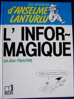 L'informagique par Jean-Pierre Petit
