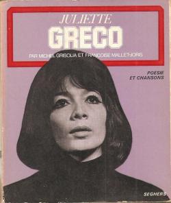 Juliette Grco (Posie et chansons) par Michel Grisolia