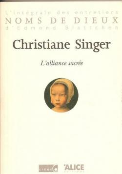 L'Alliance sacre par Christiane Singer