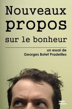 Nouveaux propos sur le bonheur par Georges Botet Pradeilles