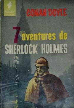 7 aventures de Sherlock Holmes par Sir Arthur Conan Doyle