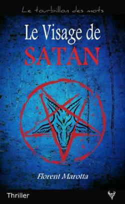 Le Visage de Satan par Florent Marotta