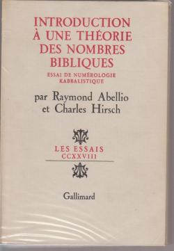 Introduction  une thorie des nombres bibliques par Raymond Abellio