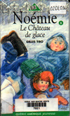 Nomie, tome 6 : Le chteau de glace par Gilles Tibo