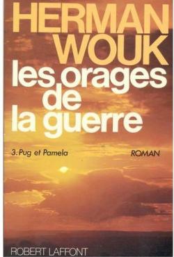Les orages de la guerre, tome 3 : Pug et Pamela par Herman Wouk