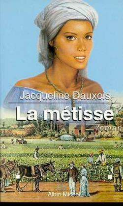 La Mtisse par Jacqueline Dauxois