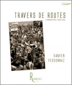 Travers de routes : l'Humanitaire cahin-caha par Damien Personnaz