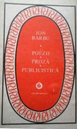 Poezii Proză Publicistică par Ion Barbu