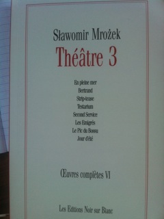 Thtre 3. Oeuvres compltes par Slawomir Mrozek