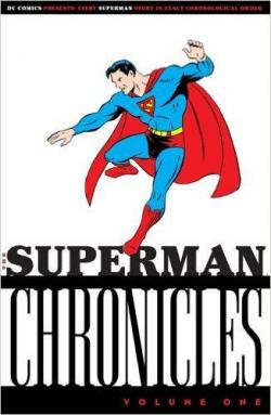 Superman Chronicles, tome 1 par Jerry Siegel