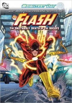 Flash Vol. 1: The Dastardly Death of the Rogues! par Geoff Johns