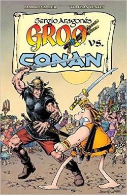 Groo vs. Conan par Sergio Aragons