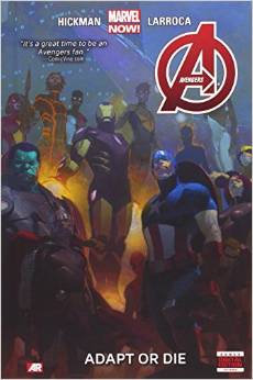 Avengers Volume 5: Adapt or die par Jonathan Hickman