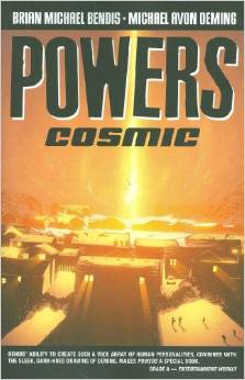 Powers, tome 10 : Cosmic par Brian Michael Bendis