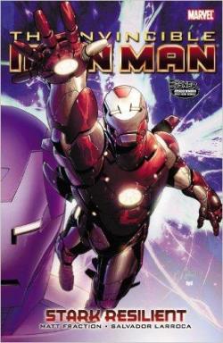 The Invincible Iron Man, tome 5.1 : Stark Resilient par Matt Fraction
