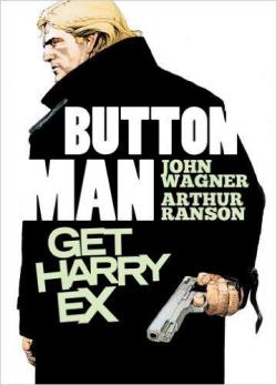 Button Man : Get Harry Ex par John Wagner