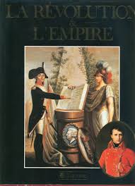 La Rvolution et l'Empire. 1789-1815 par Bernardine Melchior-Bonnet