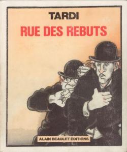 Rue des rebuts par Jacques Tardi