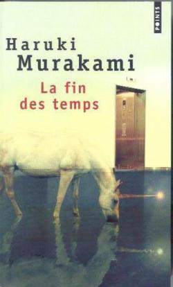 La Fin des temps par Haruki Murakami