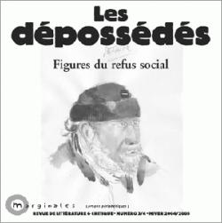 Marginales, N 3/4 : Les dpossds. Figures du refus social par Philippe Geneste