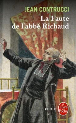 La faute de l'abb Richaud par Jean Contrucci