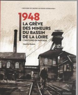 1948 : La grve des mineurs du bassin de la Loire par Maurice Bedoin