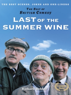 Last of the Summer Wine: The Best Scenes, Jokes and One-liners par Richard Webber