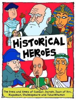 Historical Heroes par Mick Gowar