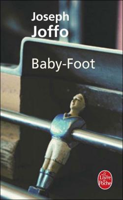 Baby-foot par Joseph Joffo