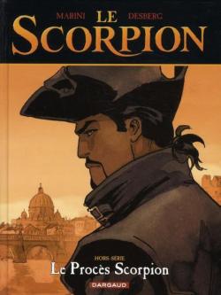 Le Scorpion, Hors-Srie : Le Procs Scorpion  par Stephen Desberg