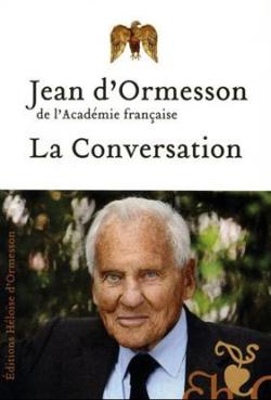 La conversation par Jean d' Ormesson