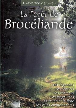 La Fort de Brocliande par Editions Entre Terre et Mer