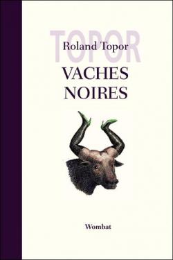 Vaches noires par Roland Topor