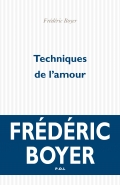 Techniques de l'amour par Frdric Boyer