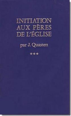 Initiation peres eglise tome 3 religieuses actes colloques 1986 paru en 1987 052496 par Johannes Quasten