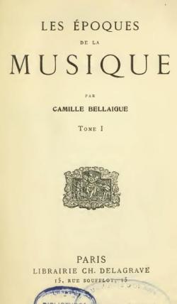 Les poques de la Musique, Tome 1 par Camille Bellaigue