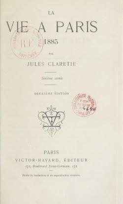 La vie  Paris-1885-Sixime anne par Jules Claretie