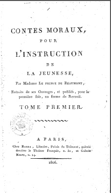 Contes moraux pour l'instruction de la jeunesse, tome1 par Jeanne-Marie Leprince de Beaumont