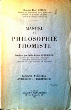 Manuel de philosophie thomiste, tome 1 par Abb Henri Collin
