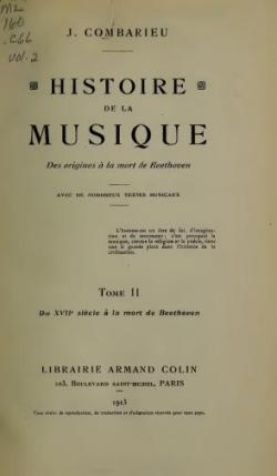 Histoire de la musique, des origines  la mort de Beethoven, tome 2 (Du XVIe sicle  la mort de Beethoven) par Jules Combarieu